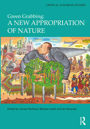 Green Grabbing: A New Appropriation of Nature book cover