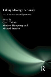 Taking Ideology Seriously: 21st  Century Reconfigurations book cover