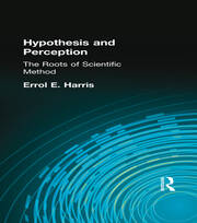 Hypothesis and Perception: The Roots of Scientific Method book cover