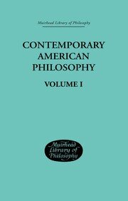 Contemporary American Philosophy: Personal Statements    Volume I book cover