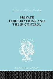 Private Corporations and their Control: Part 1 book cover