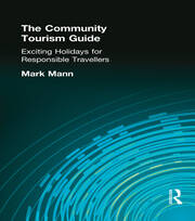 The Community Tourism Guide: Exciting Holidays for Responsible Travellers book cover