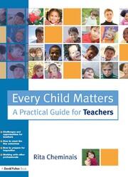 Every Child Matters: A Practical Guide for Teachers book cover