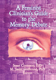 A Feminist Clinician's Guide to the Memory Debate book cover
