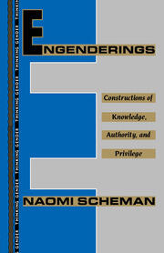 Engenderings: Constructions of Knowledge, Authority, and Privilege book cover