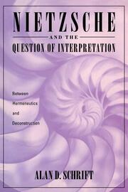 Nietzsche and the Question of Interpretation book cover
