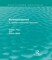 Econometrics (Routledge Revivals): A Varying Coefficents Approach book cover