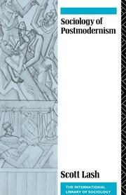 Sociology of Postmodernism book cover