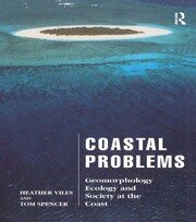 Coastal Problems: Geomorphology, Ecology and Society at the Coast book cover
