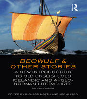 Beowulf and Other Stories: A New Introduction to Old English, Old Icelandic and Anglo-Norman Literatures book cover