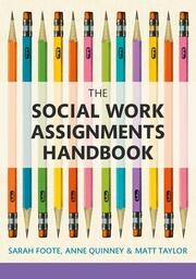 The Social Work Assignments Handbook: A Practical Guide for Students book cover