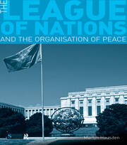 The League of Nations and the Organization of Peace book cover