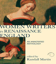 Women Writers in Renaissance England: An Annotated Anthology book cover