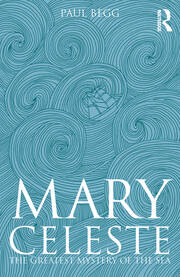 Mary Celeste: The Greatest Mystery of the Sea book cover