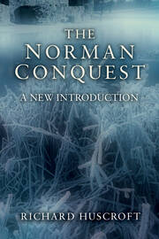 The Norman Conquest: A New Introduction book cover