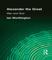 Alexander the Great: Man and God book cover