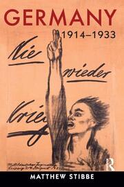 Germany, 1914-1933: Politics, Society and Culture book cover