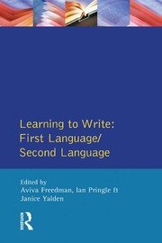 Learning to Write: First Language/Second Language book cover