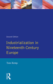 Industrialization in Nineteenth Century Europe book cover