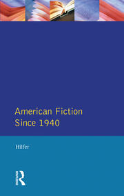 American Fiction Since 1940 book cover