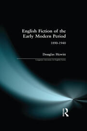 English Fiction of the Early Modern Period: 1890-1940 book cover