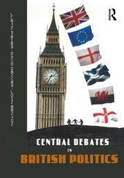 Central Debates in British Politics book cover