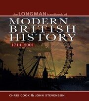 Longman Handbook to Modern British History 1714 - 2001 book cover