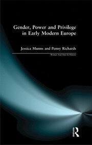 Gender, Power and Privilege in Early Modern Europe: 1500 - 1700 book cover