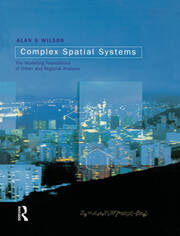 Complex Spatial Systems: The Modelling Foundations of Urban and Regional Analysis book cover
