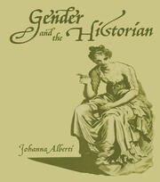 Gender and the Historian book cover