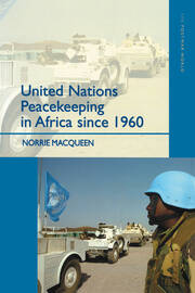 United Nations Peacekeeping in Africa Since 1960 book cover