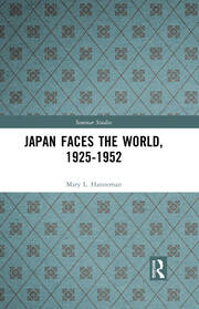 Japan faces the World, 1925-1952 book cover