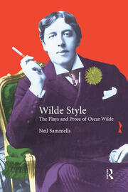 Wilde Style: The Plays and Prose of Oscar Wilde book cover