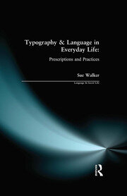 Typography & Language in Everyday Life: Prescriptions and Practices book cover