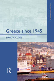 Greece since 1945: Politics, Economy and Society book cover
