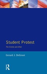 Student Protest: The Sixties and After book cover