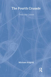 The Fourth Crusade: Event and Context book cover