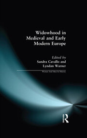 Widowhood in Medieval and Early Modern Europe book cover