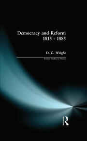 Democracy and Reform 1815 - 1885 book cover