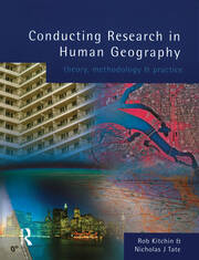 Conducting Research in Human Geography: theory, methodology and practice book cover