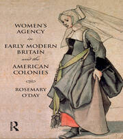 Women's Agency in Early Modern Britain and the American Colonies book cover