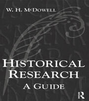Historical Research: A Guide for Writers of Dissertations, Theses, Articles and Books book cover