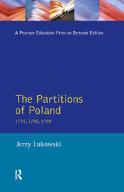The Partitions of Poland 1772, 1793, 1795 book cover