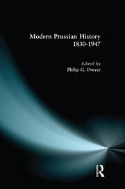 Modern Prussian History: 1830-1947 book cover