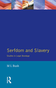 Serfdom and Slavery: Studies in Legal Bondage book cover
