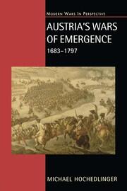 Austria's Wars of Emergence, 1683-1797 book cover