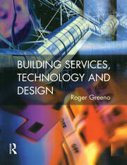 Building Services, Technology and Design book cover
