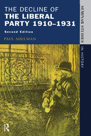 The Decline Of The Liberal Party 1910-1931 book cover
