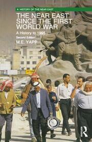 The Near East since the First World War: A History to 1995 book cover