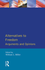 Alternatives to Freedom: Arguments and Opinions book cover